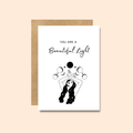 You are a Beautiful Light - Blank Greeting Card