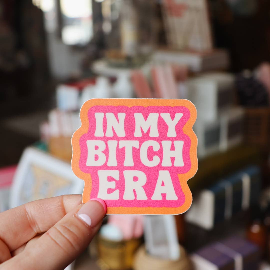 In My Bitch Era Sticker