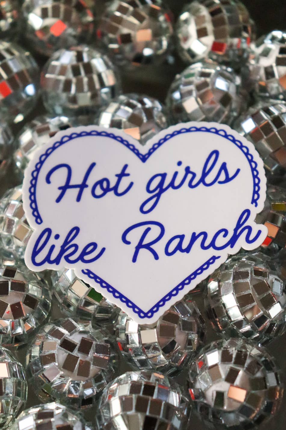 Hot Girls Like Ranch Sticker