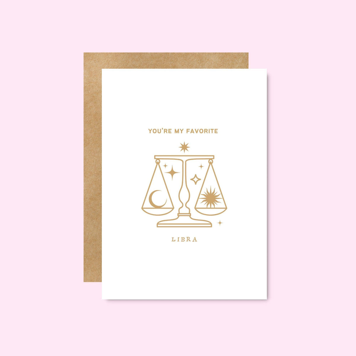 You’re My Favorite Libra - Zodiac Astrology Card