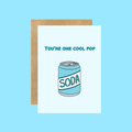 You’re One Cool Pop - Funny Father’s Day Card