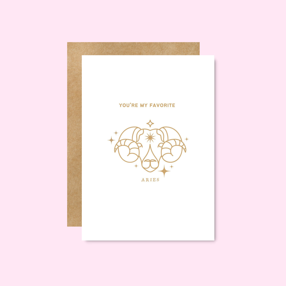 You’re My Favorite Aries - Zodiac Astrology Card