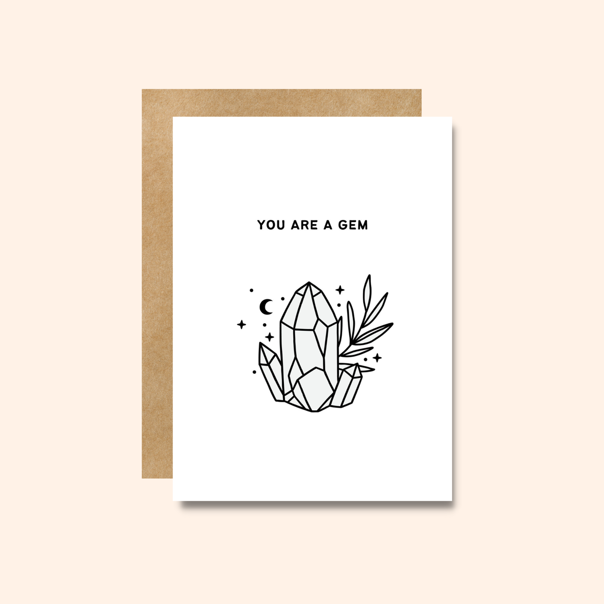 You Are a Gem - Blank Greeting Card